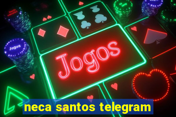 neca santos telegram